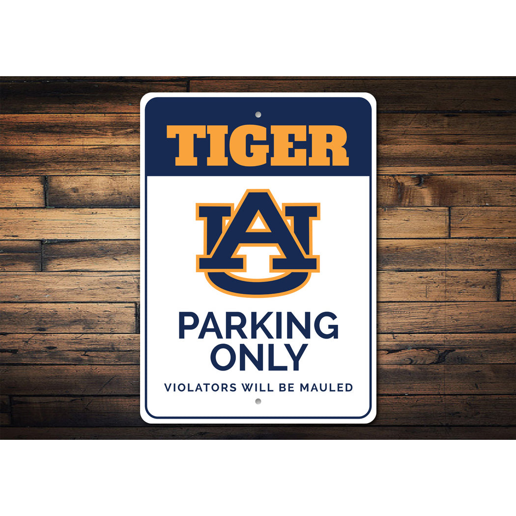 Auburn University Tiger Parking Only Sign