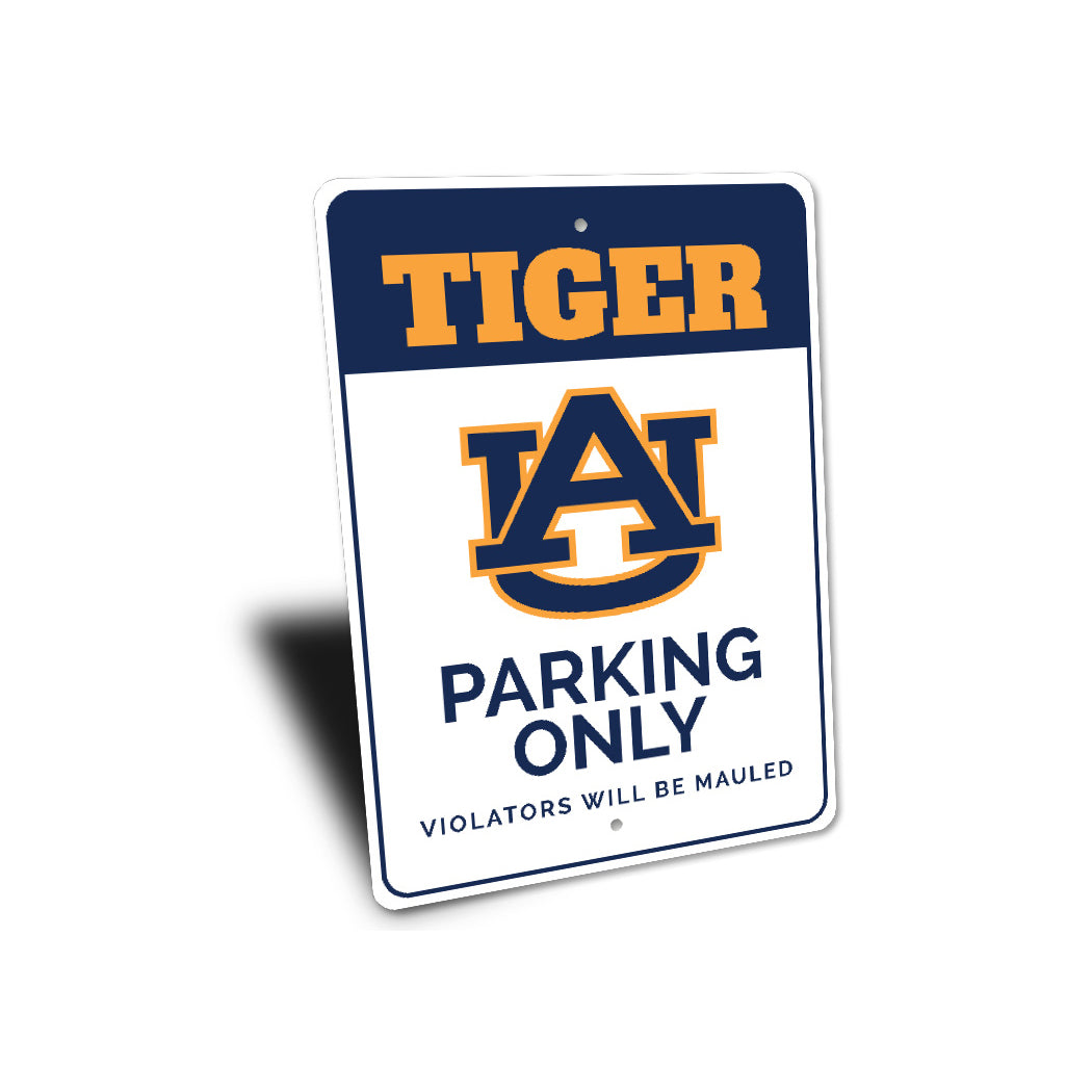 Auburn University Tiger Parking Only Sign