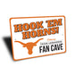 Hook Em Horns Texas Longhorn Fan Cave Sign