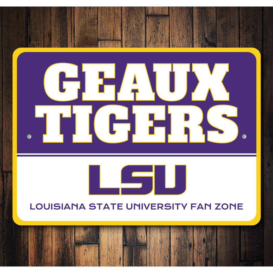 Geaux Tigers Louisiana State University Fan Zone Sign