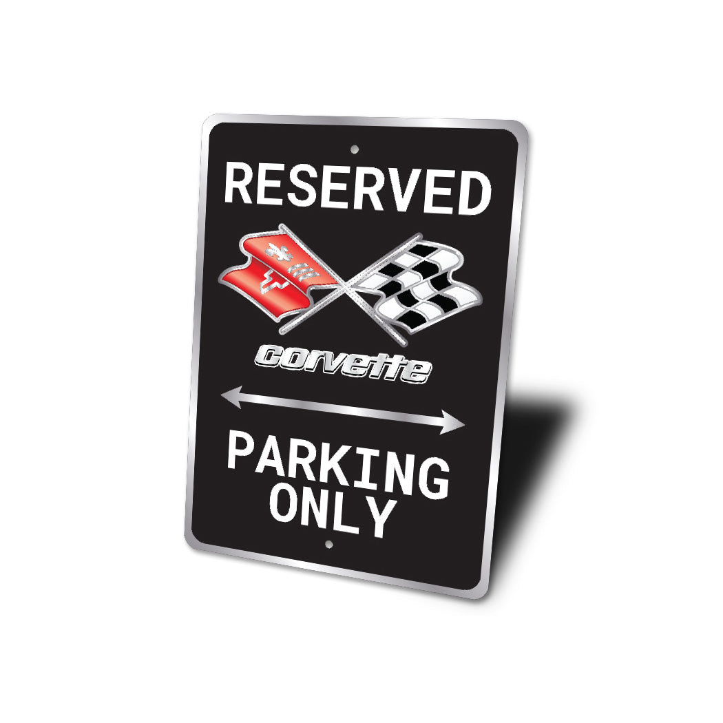 Chevrolet Corvette Flags Logo Reserved Parking Only Sign