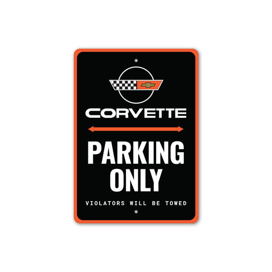 Chevy Corvette Parking Only Violators Will Be Towed Sign