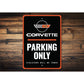 Chevy Corvette Parking Only Violators Will Be Towed Sign