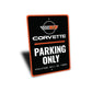 Chevy Corvette Parking Only Violators Will Be Towed Sign