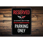 Chevy Corvette Reserved Parking Only Sign