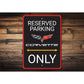 Corvette Reserved Parking Only Badge Sign