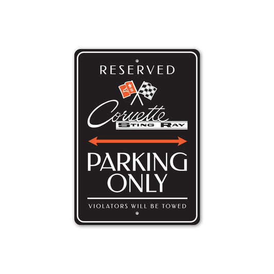 Corvette Sting Ray Parking Violators Will Be Towed Sign