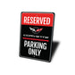 Reserved Corvette Parking Metal Decor Only Sign