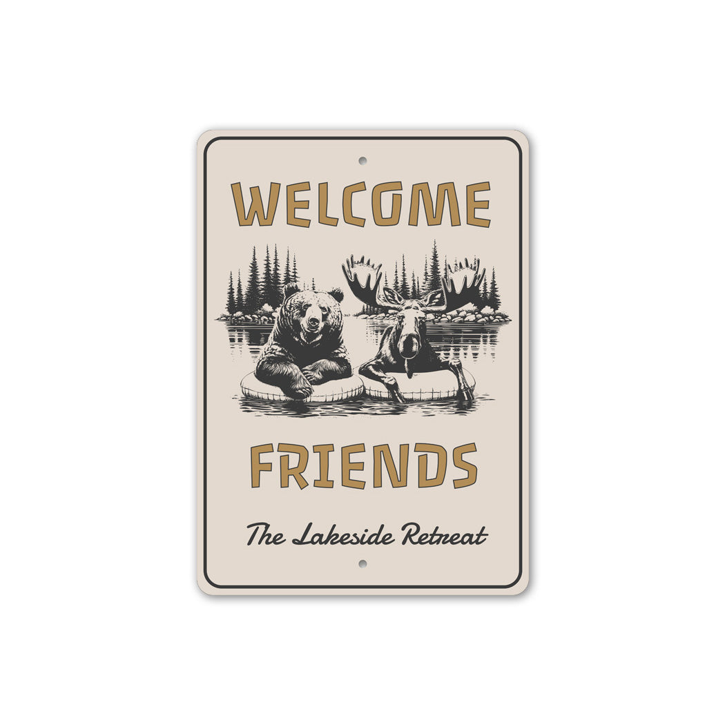 Welcome Friends Lakeside Retreat Rustic Metal Sign