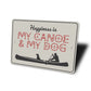 Happiness Is My Canoe & My Dog Sign