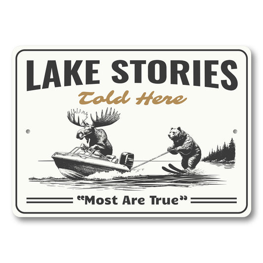 Lake Stories Told Here Sign