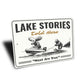 Lake Stories Told Here Sign