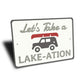 Let's Take a Lake-ation Sign