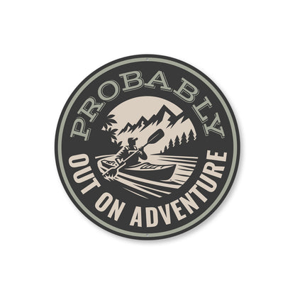 Probably Out on Adventure Lake Sign