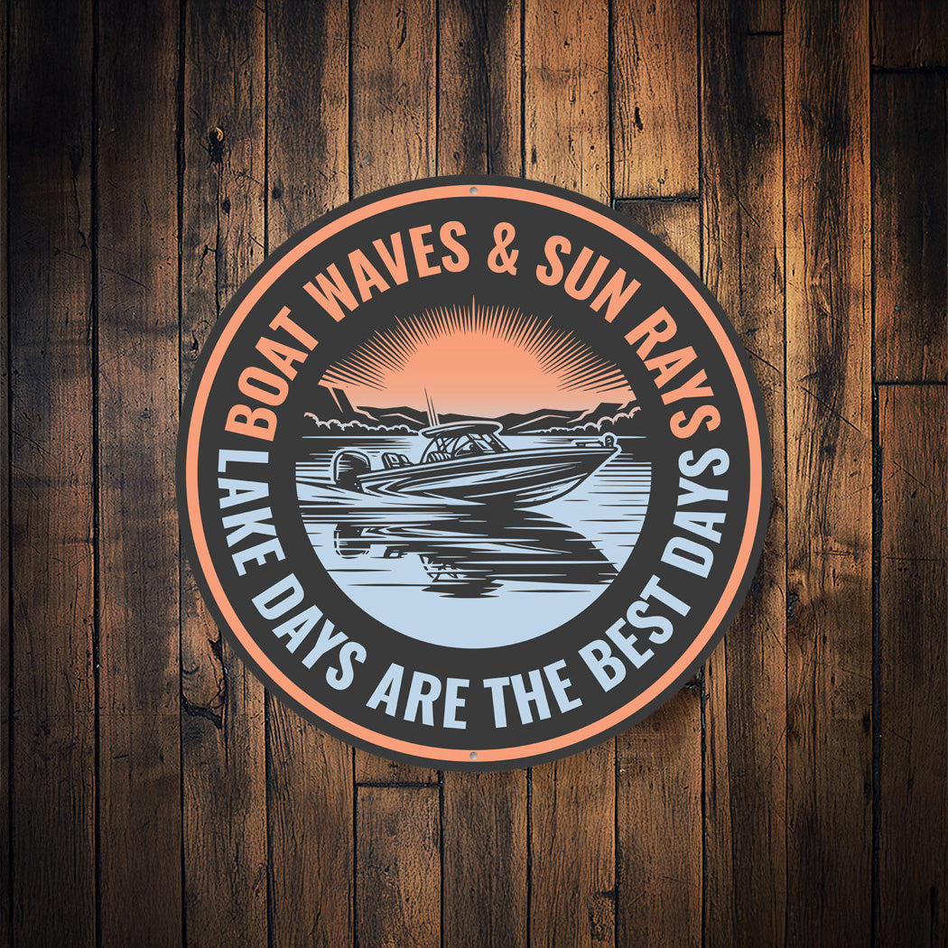 Boat Waves Sun Rays Lake Life Aluminum Sign