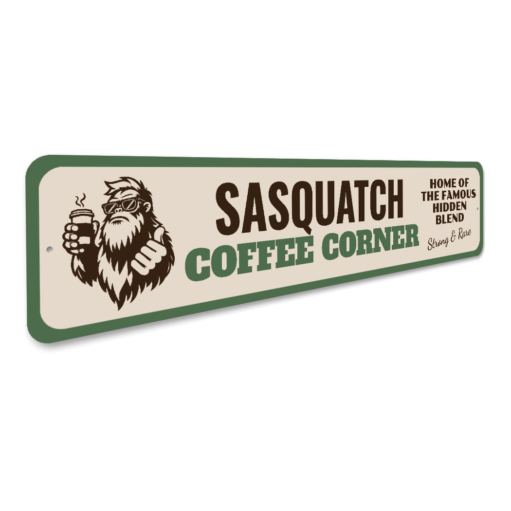 Sasquatch Coffee Corner Famous Hidden Blend Sign