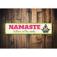 Namaste Hidden In The Woods Sasquatch Sign