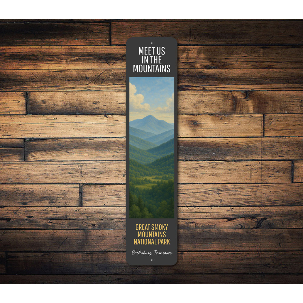 Meet Us In The Mountains Smoky National Park Sign