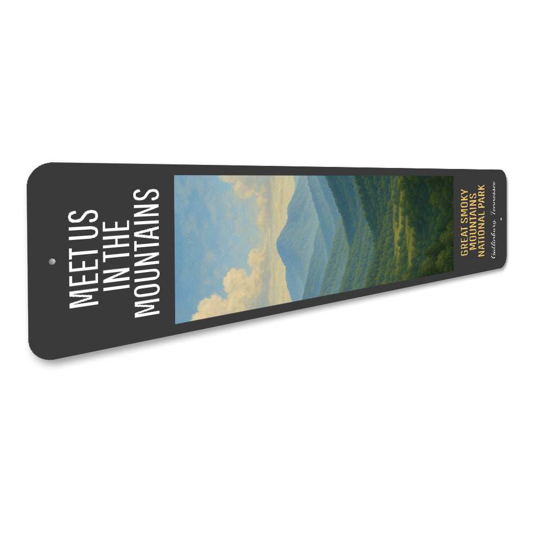 Meet Us In The Mountains Smoky National Park Sign