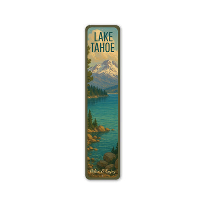 Lake Tahoe Relax And Enjoy Sierra Nevada Sign