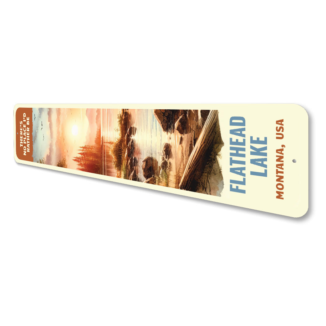 No Place I'd Rather Be Flathead Lake Montana Sign