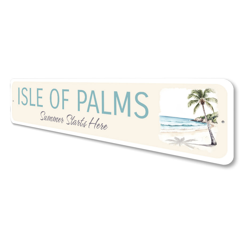 Isle Of Palms Summer Starts Here Palm Tree Sign
