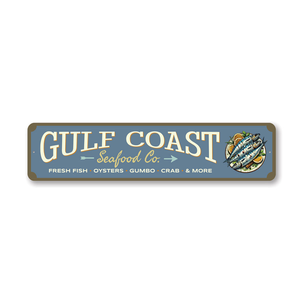 Gulf Coast Seafood Company Fresh Fish Oysters Gumbo Crab Sign