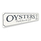 Oysters Fresh From The Gulf Grilled Raw Broiled Sign
