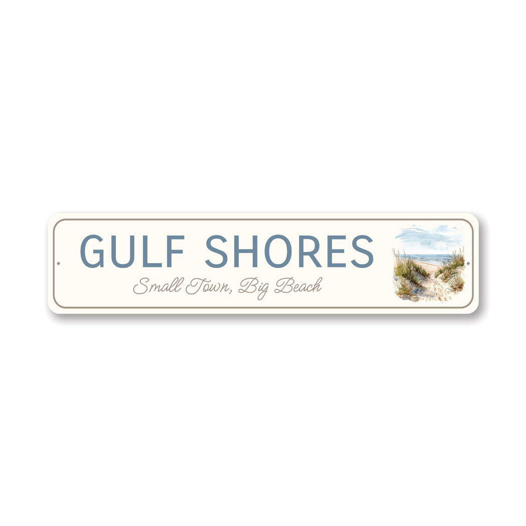Gulf Shores Small Town Big Beach Sign