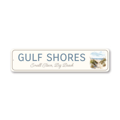 Gulf Shores Small Town Big Beach Sign