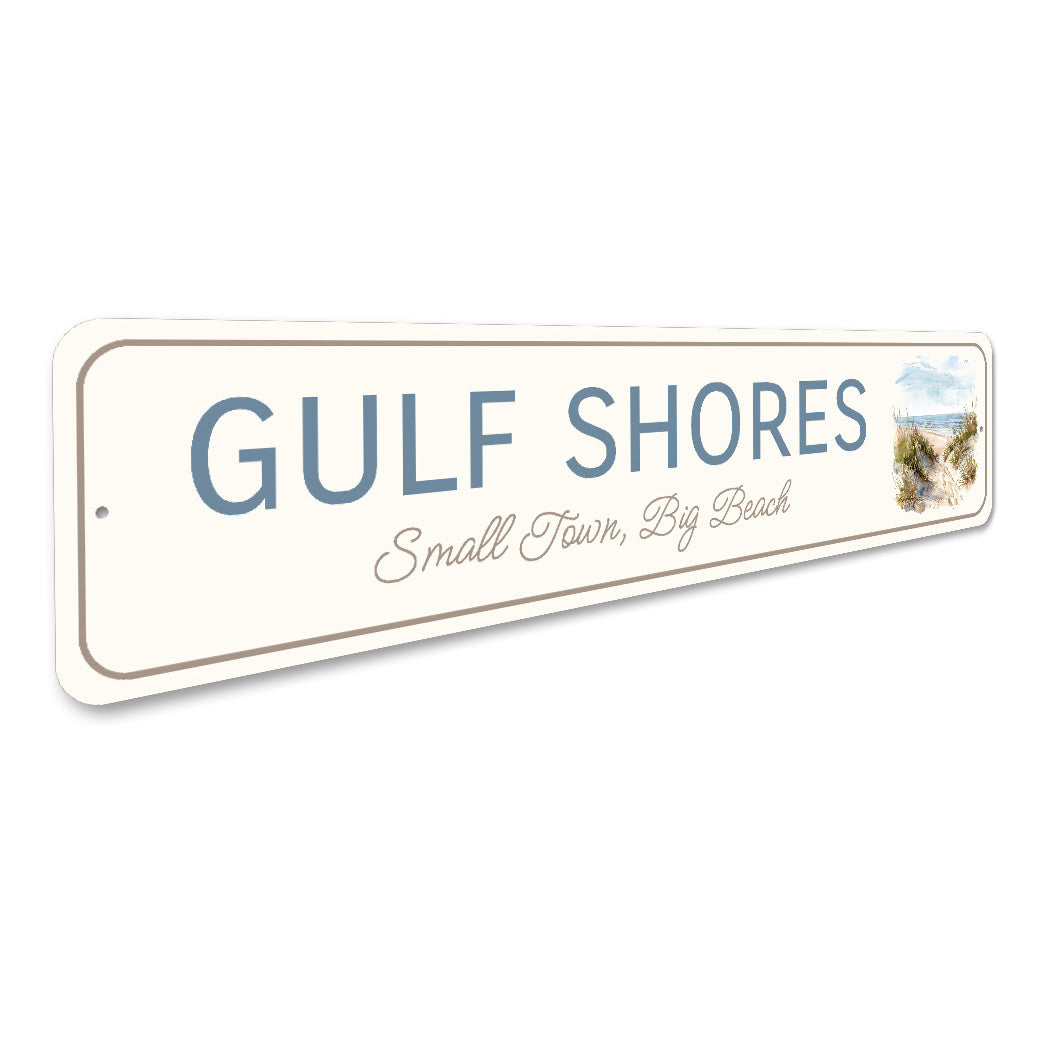 Gulf Shores Small Town Big Beach Sign