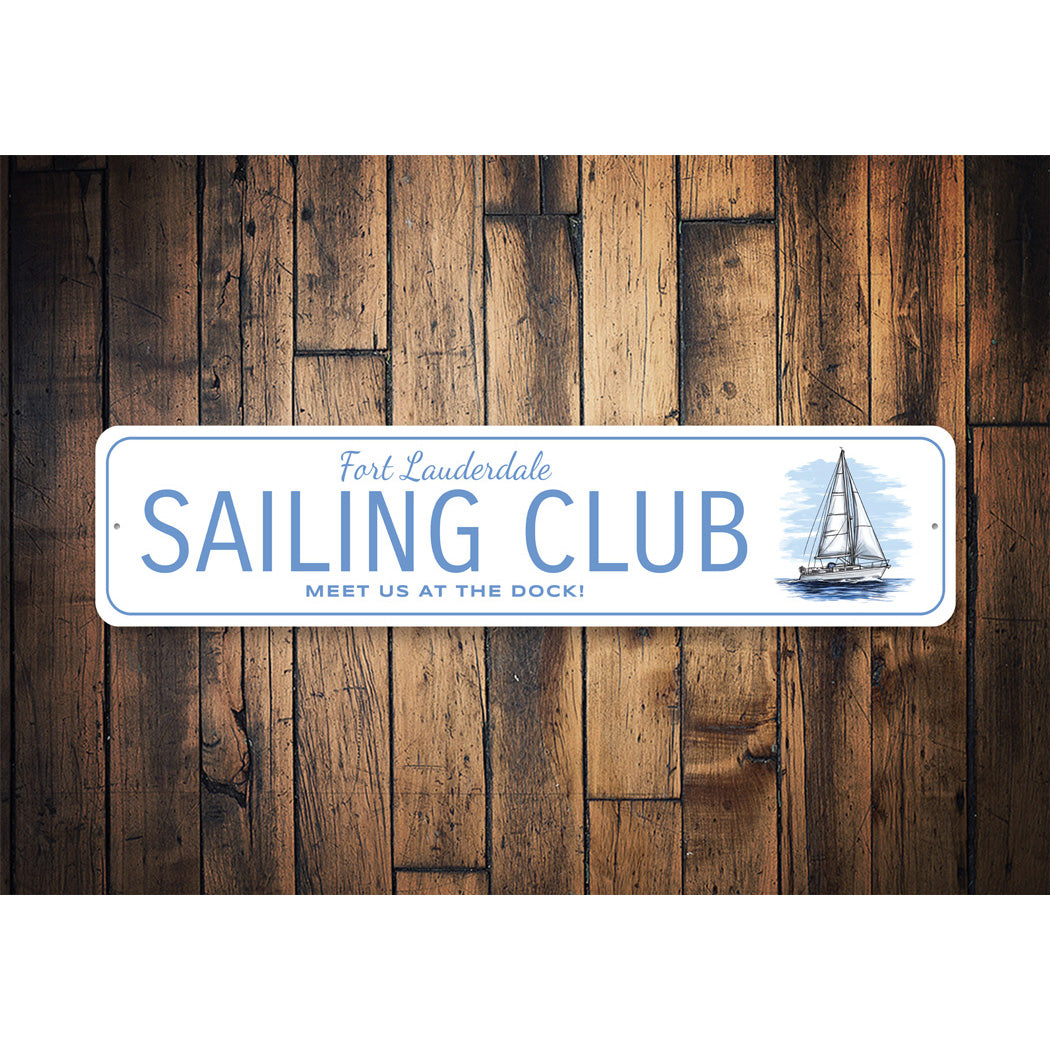 Fort Lauderdale Sailing Club Meet Us At The Dock Sign