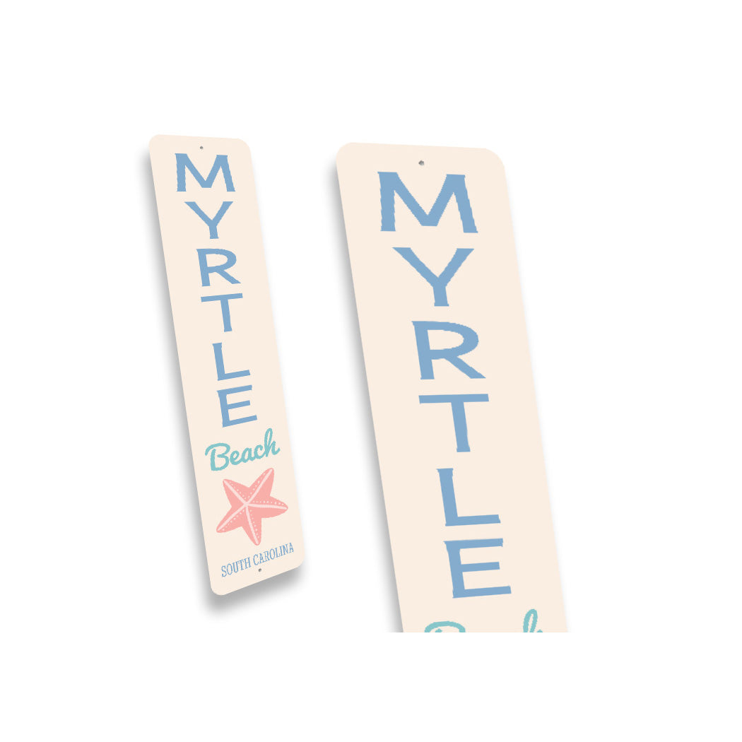 Myrtle Beach South Carolina Starfish Sign