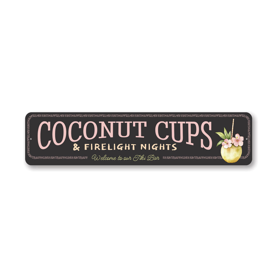 Coconut Cups And Firelight Nights Welcome To Our Tiki Bar Sign