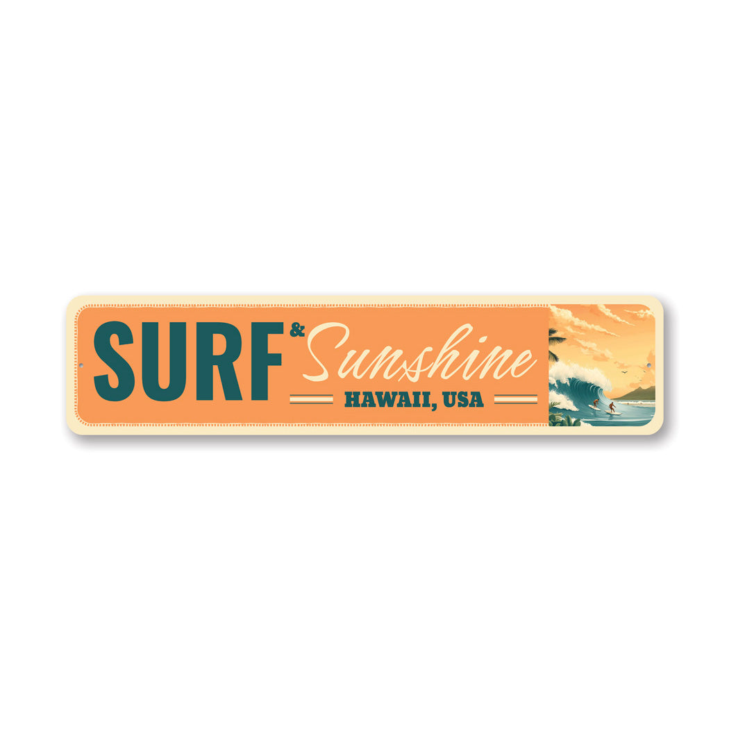 Surf And Sunshine Hawaii Surfing Sign