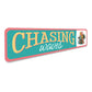Chasing Waves Surfboard Sign