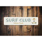 Surf Club Welcome Friends Sign