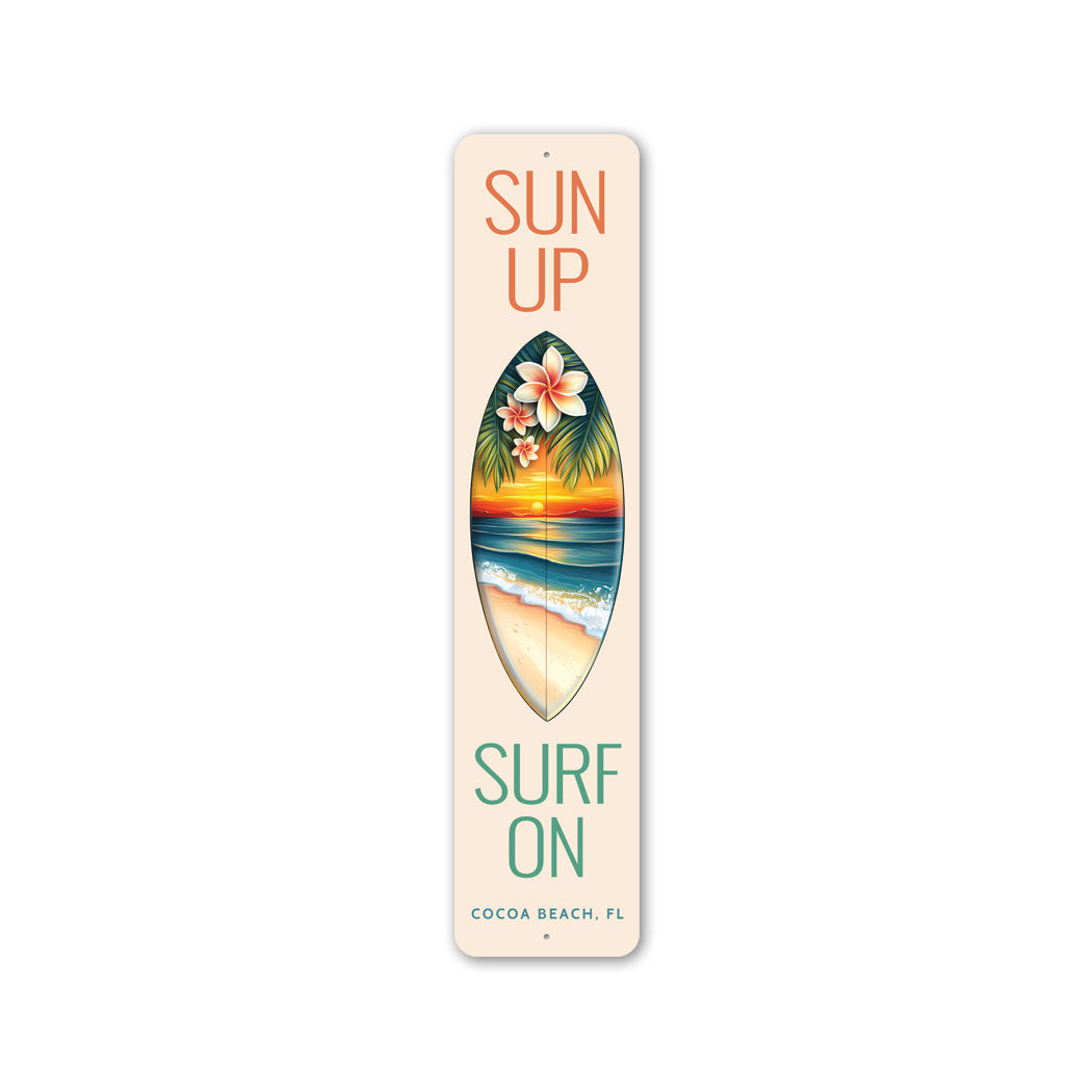 Sun Up Surf On Cocoa Beach Florida Surfboard Sign