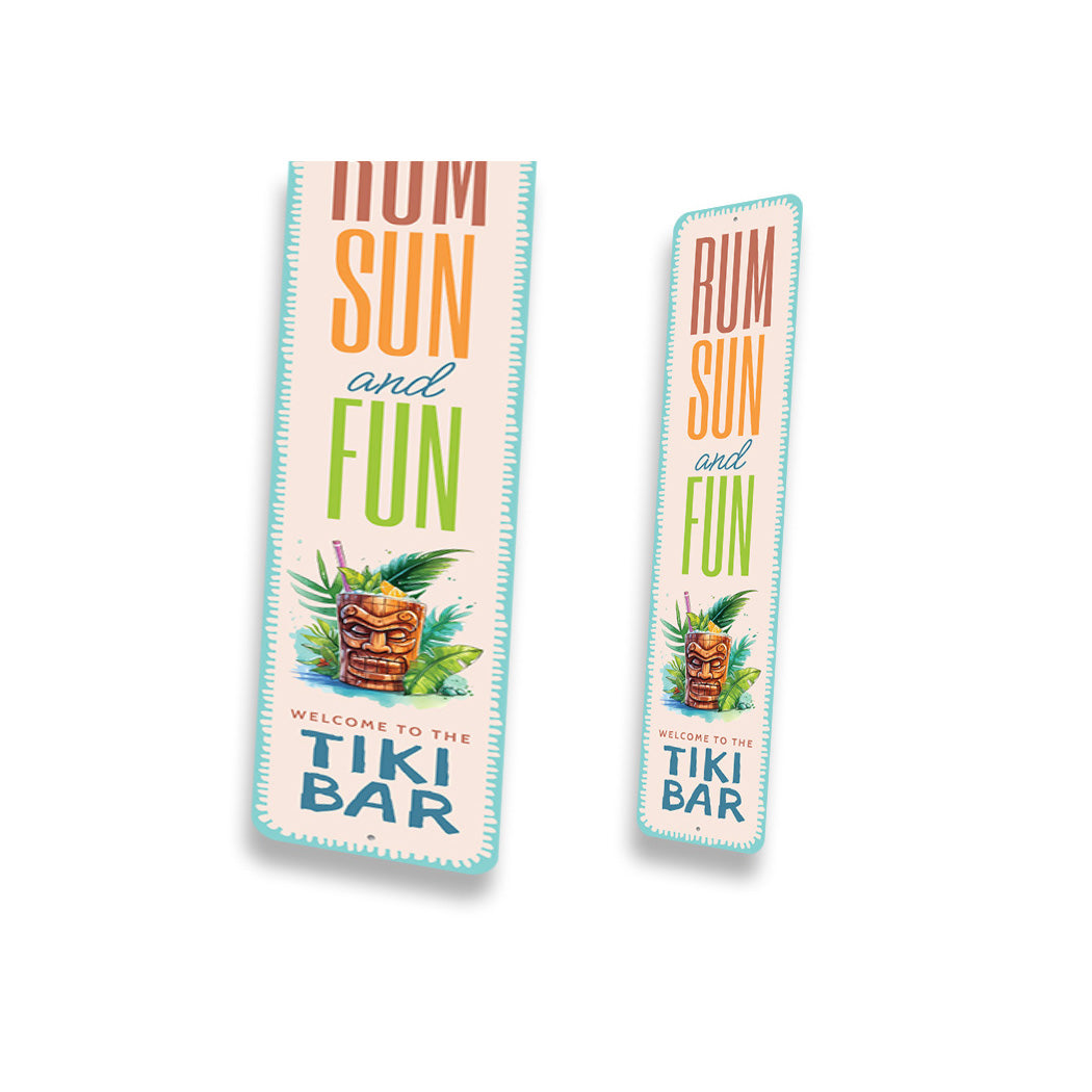Rum Sun And Fun Welcome To The Tiki Bar Sign