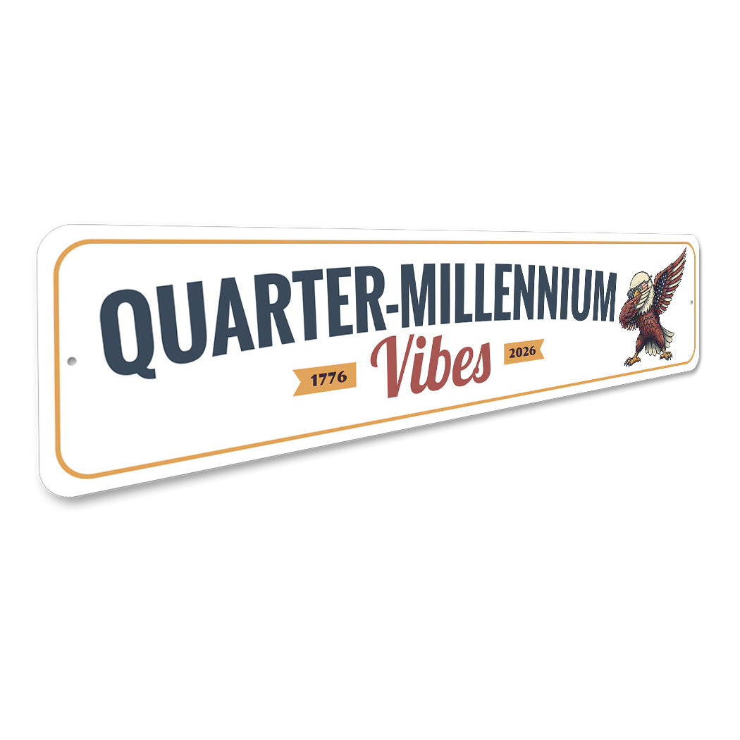 Quarter-Millennium Vibes 1776 To 2026 Bald Eagle Dabbing Sign