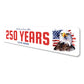 Still Going Strong After 250 Years 1776 To 2026 Bald Eagle Sign
