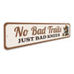 No Bad Trails Just Bad Knees Bear Sign