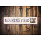 Here For The Mountain Vibes Denver Colorado Sign