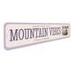Here For The Mountain Vibes Denver Colorado Sign