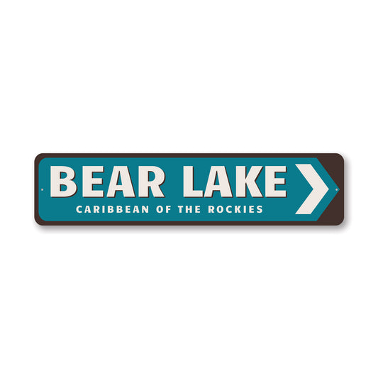 Bear Lake Caribbean Of The Rockies Sign