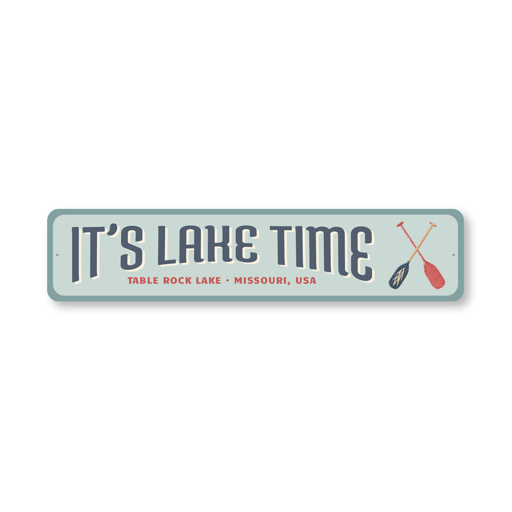 It's Lake Time Table Rock Lake Missouri Sign
