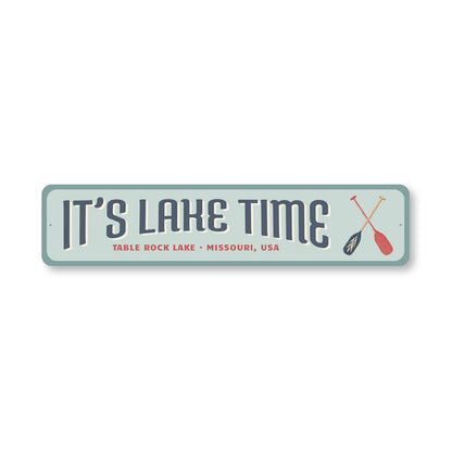 It's Lake Time Table Rock Lake Missouri Sign
