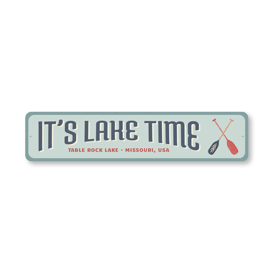 It's Lake Time Table Rock Lake Missouri Sign