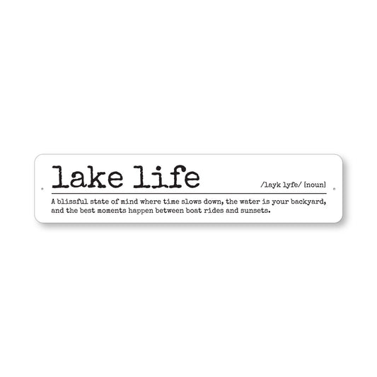 Lake Life A Blissful State Of Mind Best Moments Happen Sign