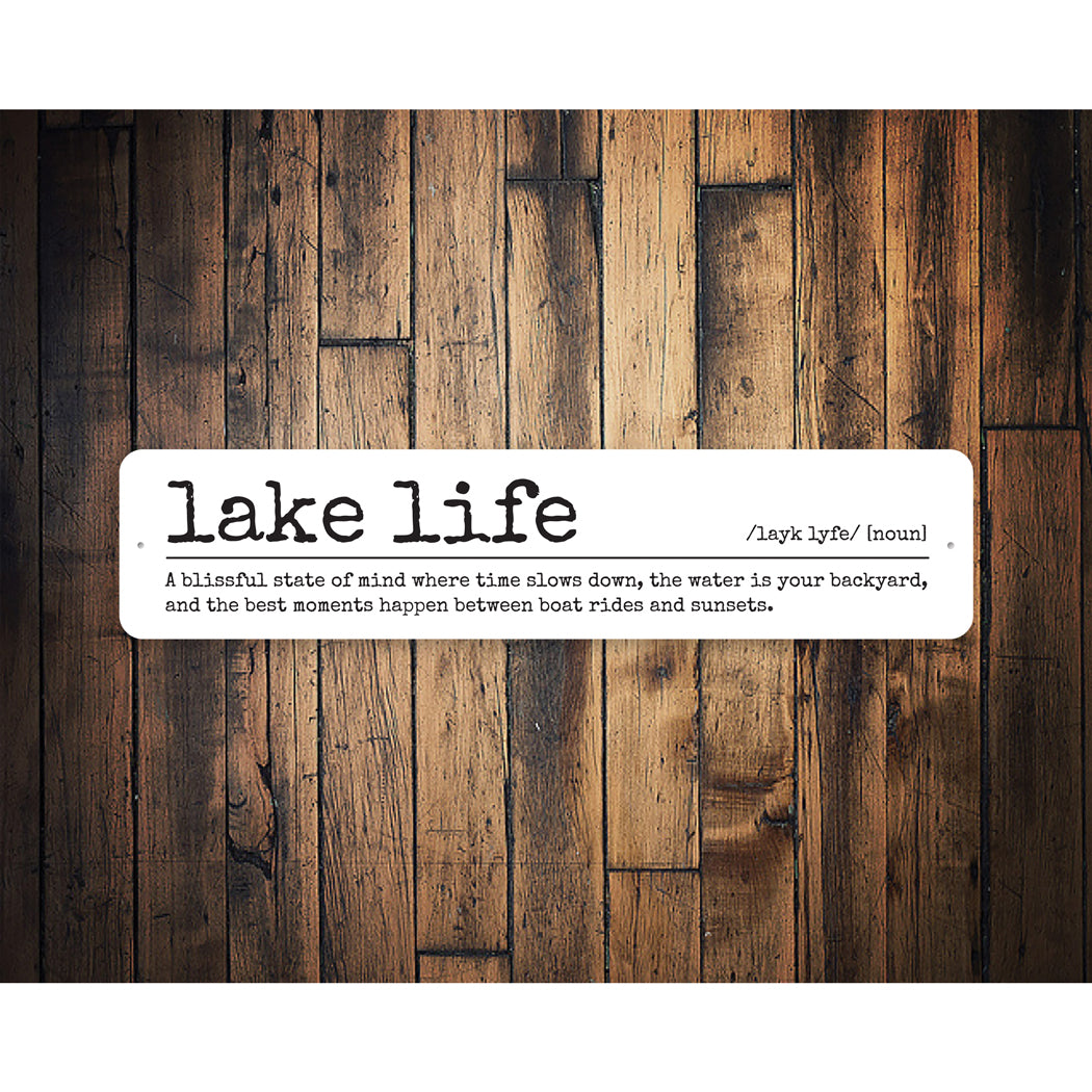 Lake Life A Blissful State Of Mind Best Moments Happen Sign